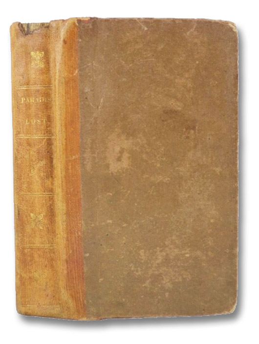 Paradise Lost. A Poem, in Twelve Books., Milton, John Paradise Lost. A Poem, in Twelve Books., Milton, John