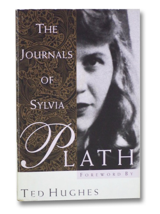 The Journals of Sylvia Plath, Plath, Sylvia The Journals of Sylvia Plath, Plath, Sylvia