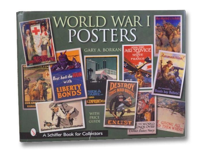 World War I Posters, Borkan, Gary A. World War I Posters, Borkan, Gary A.