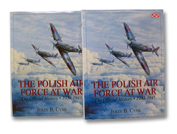 The Polish Air Force at War: The Official History, in Two Volumes: 1939-1943, 1943-1945, Cynk, Jerzy B. The Polish Air Force at War: The Official History, in Two Volumes: 1939-1943, 1943-1945, Cynk, Jerzy B.