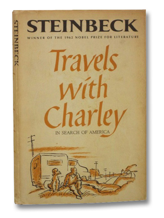 Travels with Charley: In Search of America, Steinbeck, John Travels with Charley: In Search of America, Steinbeck, John