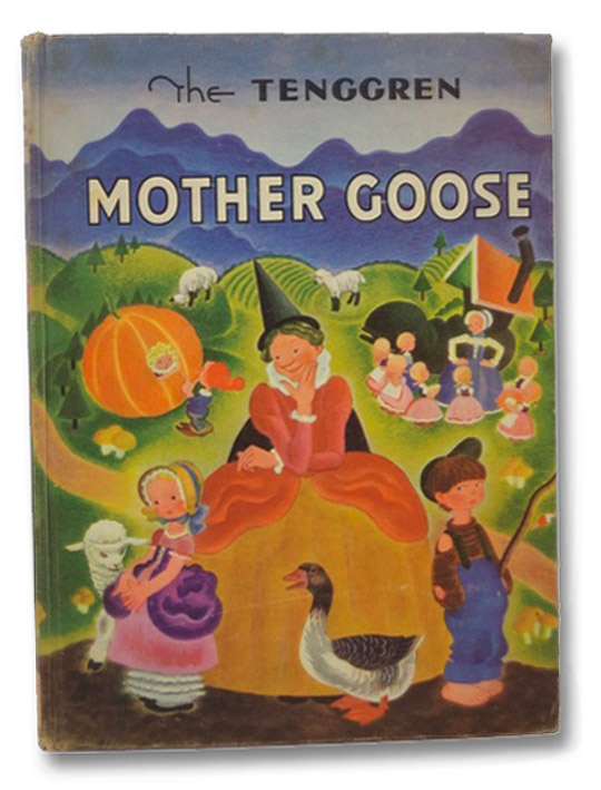 The Tenggren Mother Goose, Tenggren The Tenggren Mother Goose, Tenggren
