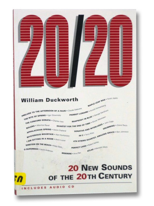 20/20: 20 New Sounds of the 20th Century, Duckworth, William 20/20: 20 New Sounds of the 20th Century, Duckworth, William