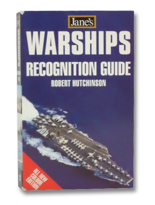 Jane's Warships Recognition Guide, Hutchinson, Robert Jane's Warships Recognition Guide, Hutchinson, Robert