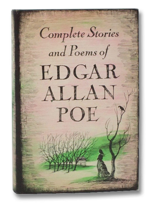 Complete Stories and Poems of Edgar Allan Poe, Poe, Edgar Allan Complete Stories and Poems of Edgar Allan Poe, Poe, Edgar Allan