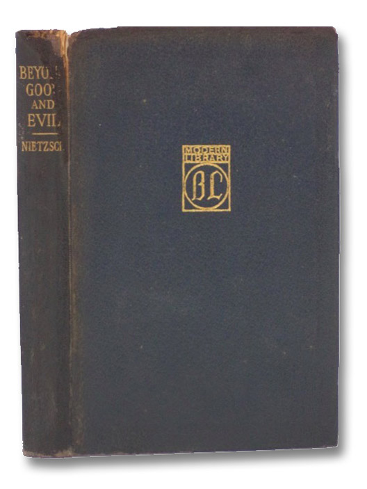Beyond Good and Evil (The Modern Library of the World's Best Books), Nietzsche, Friedrich; Zimmern, Helen; Wright, Willard Huntington Beyond Good and Evil (The Modern Library of the World's Best Books), Nietzsche, Friedrich; Zimmern, Helen; Wright, Willard Huntington