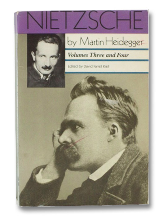 Nietzsche: Vols. 3 and 4, Heidegger, Martin Nietzsche: Vols. 3 and 4, Heidegger, Martin