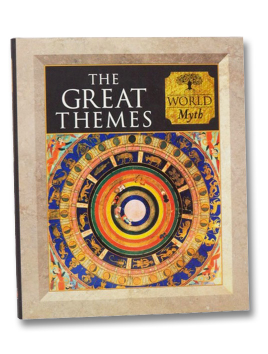 The Great Themes: World Myth (Myth and Mankind), Allen, Tony; Phillips, Charles The Great Themes: World Myth (Myth and Mankind), Allen, Tony; Phillips, Charles