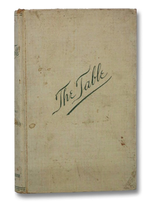 The Table: How to Buy Food, How to Cook It, and How to Serve It, Filippini, Alessandro The Table: How to Buy Food, How to Cook It, and How to Serve It, Filippini, Alessandro