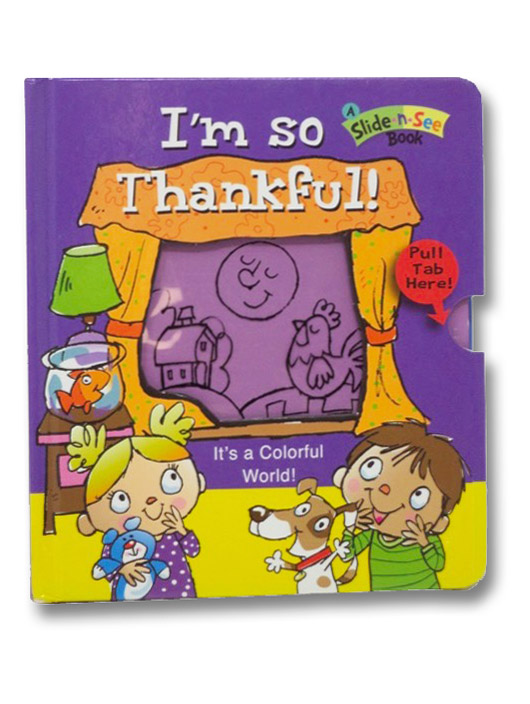 I'm So Thankful! (Slide-N- See), Berry, Ron I'm So Thankful! (Slide-N- See), Berry, Ron