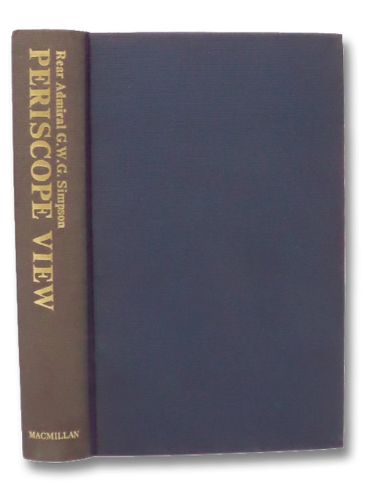 Periscope View: A Professional Autobiography, Simpson, G.W.G. Periscope View: A Professional Autobiography, Simpson, G.W.G.