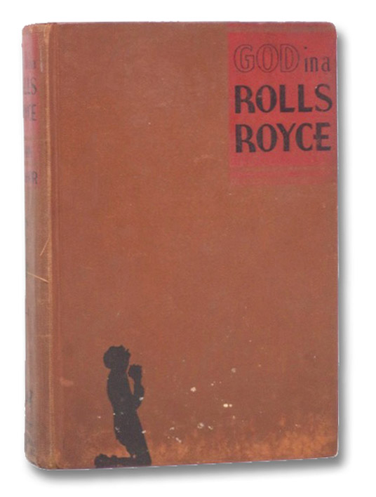 God in a Rolls Royce: The Rise of Father Divine -- Madman, Menace, or Messiah, Hoshor, John God in a Rolls Royce: The Rise of Father Divine -- Madman, Menace, or Messiah, Hoshor, John