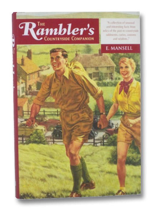 The Rambler's Countryside Companion, Mansell, E. The Rambler's Countryside Companion, Mansell, E.