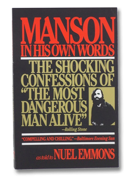 Manson in His Own Words, Emmons, Nuel Manson in His Own Words, Emmons, Nuel