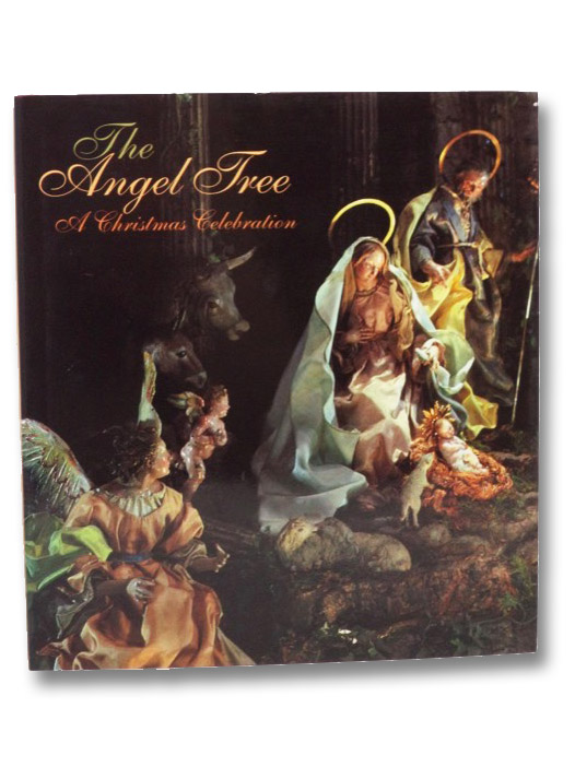The Angel Tree: A Christmas Celebration, Howard, Linn The Angel Tree: A Christmas Celebration, Howard, Linn