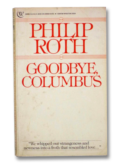 Goodbye, Columbus, Roth, Philip Goodbye, Columbus, Roth, Philip