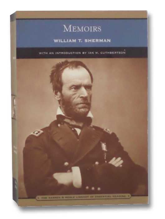 Memoirs (The Barnes & Noble Library of Essential Reading), Sherman, William T.; Cuthbertson, Ian M. Memoirs (The Barnes & Noble Library of Essential Reading), Sherman, William T.; Cuthbertson, Ian M.