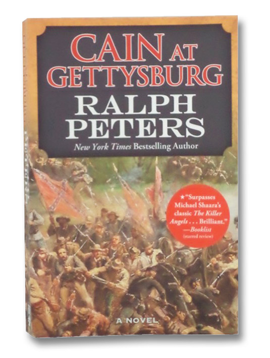 Cain at Gettsyburg: A Novel, Peters, Ralph Cain at Gettsyburg: A Novel, Peters, Ralph