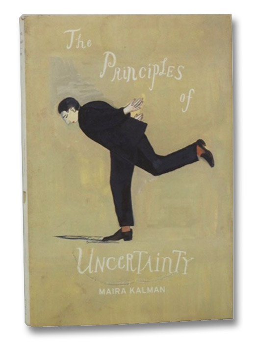 The Principles of Uncertainty, Kalman Maira The Principles of Uncertainty, Kalman Maira