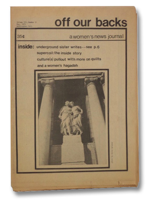 Off Our Backs: A Women's New Journal, Volume III, Number 8, May, 1973 Off Our Backs: A Women's New Journal, Volume III, Number 8, May, 1973