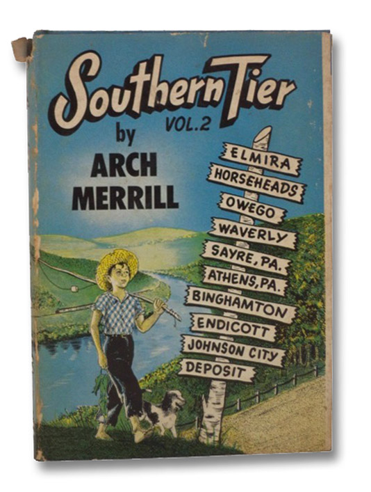 Southern Tier Vol. 2: Elmira, Horseheads, Owego, Waverly, Sayre, PA, Athens, PA, Binghamton, Endicott, Johnson City, Deposit, Merrill, Arch Southern Tier Vol. 2: Elmira, Horseheads, Owego, Waverly, Sayre, PA, Athens, PA, Binghamton, Endicott, Johnson City, Deposit, Merrill, Arch