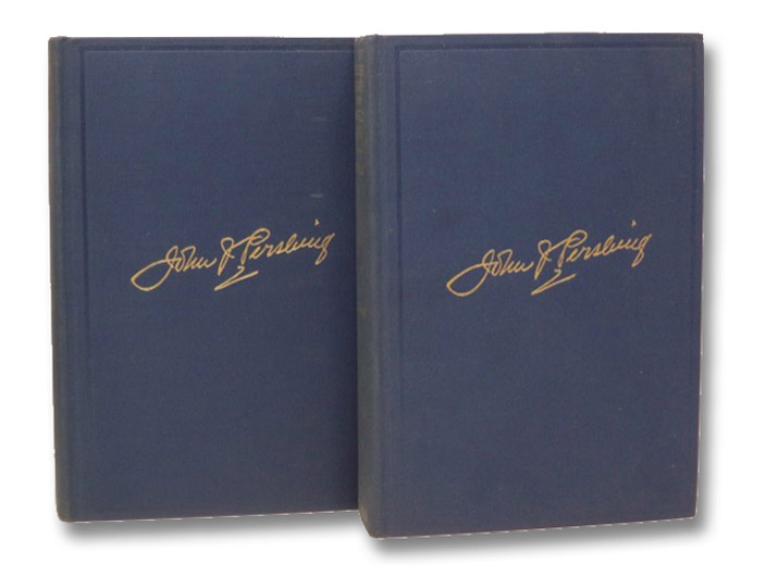 My Experiences in the World War, in Two Volumes, Pershing, John J. My Experiences in the World War, in Two Volumes, Pershing, John J.