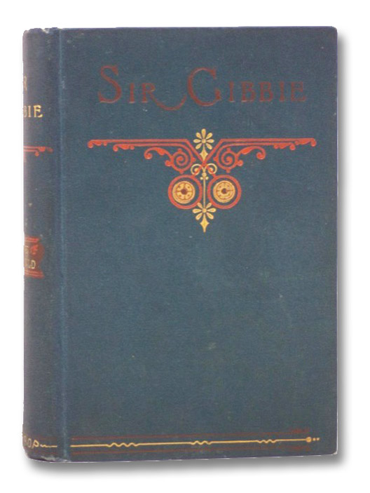 Sir Gibbie, MacDonald, George Sir Gibbie, MacDonald, George