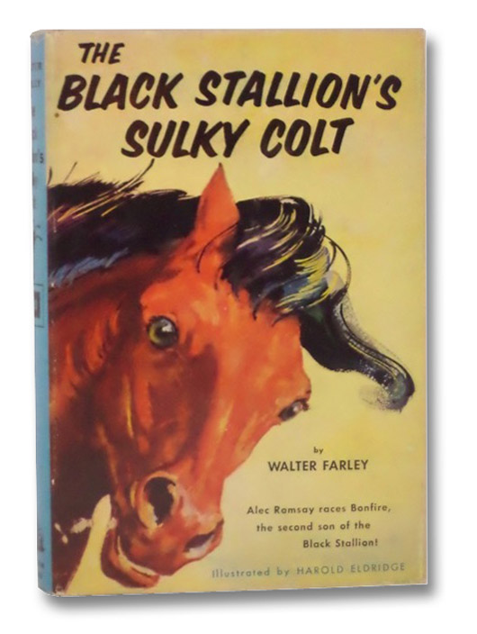 The Black Stallion's Sulky Colt, Farley, Walter; Eldrige, Harold The Black Stallion's Sulky Colt, Farley, Walter; Eldrige, Harold