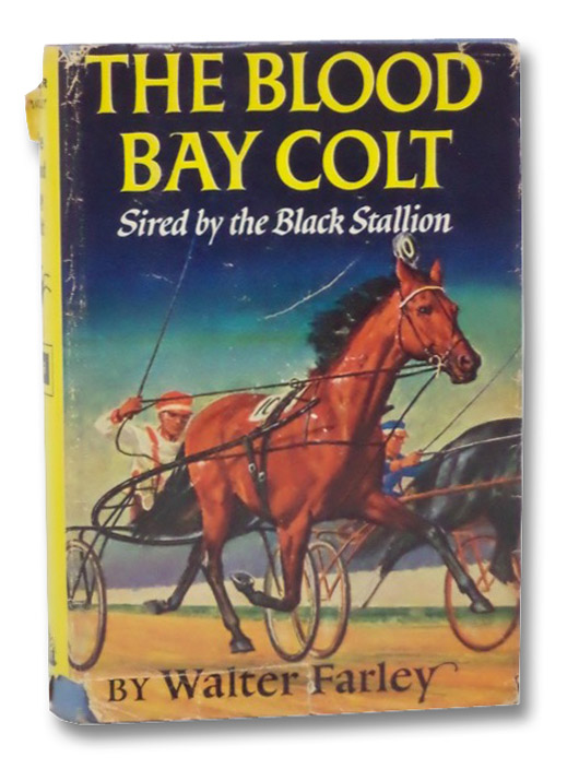 The Blood Bay Colt, Sired by the Black Stallion (Book 6), Farley, Walter; Menasco, Milton The Blood Bay Colt, Sired by the Black Stallion (Book 6), Farley, Walter; Menasco, Milton