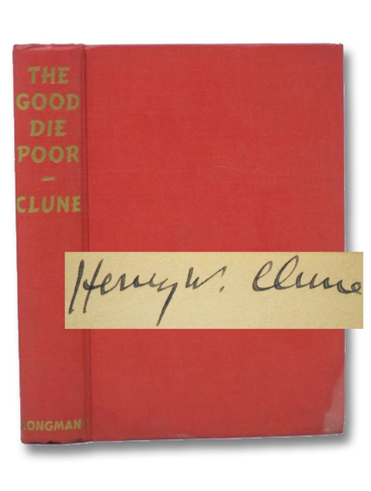 The Good Die Poor, Clune, Henry W. The Good Die Poor, Clune, Henry W.